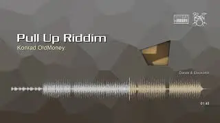 Pull Up Riddim • Konrad OldMoney | Free No Copyright Music