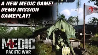 Medic: Pacific War - Demo Story Gameplay - Eugene: The Medic