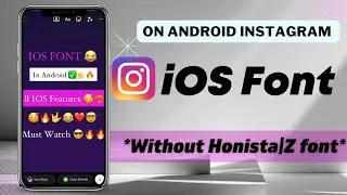 iOS Font On Android Instagram without zfont *New Version* | iOS Instagram