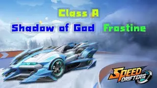 รถคลาส A Shadow of God Frostine | Garena Speed Drifters