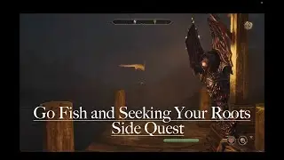 Go Fish and Seeking Your Roots - Side Quest - Elder Scrolls IV: Oblivion - Walkthrough -Part 1.5