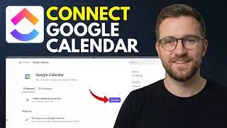 How to connect Google Calendar with ClickUp (Step By Step 2026)