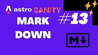 Add Mark Down to Sanity CMS and Astro.js #13