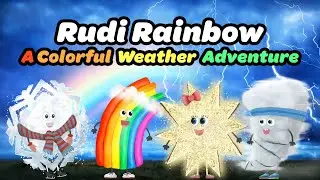 🌈 Rudi Rainbow's Adventure: An Educational Cartoon Story for Kids Exploring Weather and Space 🌟
