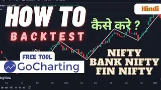 How To Back Test Trading strategy l Gocharting I  Option Trading for Beginners I Nifty Banknifty