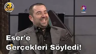 Ata Demirer Gerçekleri Eser'in Yüzüne Vurursa!