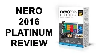 Nero 2016 Platinum Review