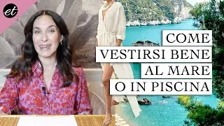 Come vestirsi a Ferragosto: 5 CAPI ESSENZIALI per le feste al mare o in piscina