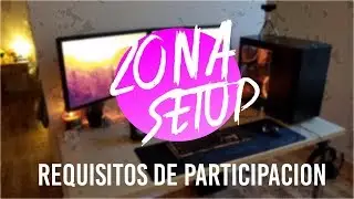 ZONA SETUP 2018: Requisitos de participación