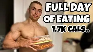 FULL DAY OF EATING - 1,700 Calories