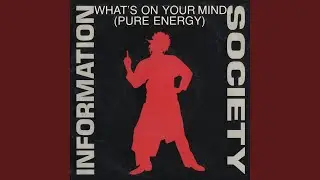 What's On Your Mind [Pure Energy]