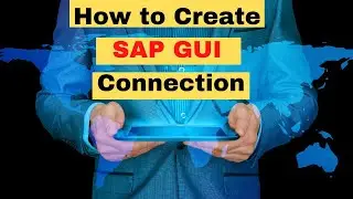 How to create SAP GUI connection to SAP Application Server - Adding a System to SAP GUI