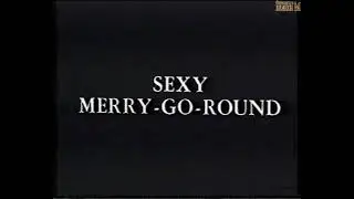 Сексуальная круговерть \ Sexy Merry-Go-Round (1978) Перевод В.Сонькин VHS