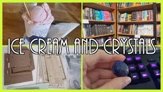 Ice Cream and Crystals