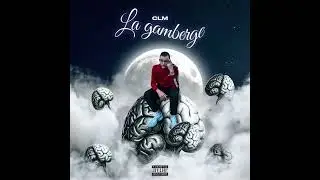 CLM - La gamberge