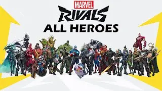 Marvel Rivals All Heroes