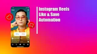 Quickly Like and Save Instagram Reels by Automa