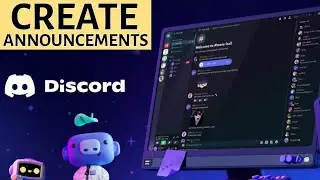 How to Create Announcements on Discord 2025?