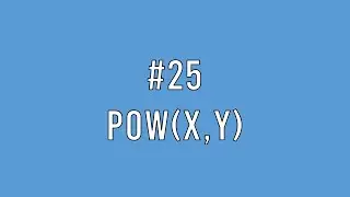 #25 [Python] pow(x,y)