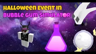 Getting: The Hand, Magic Bottle and Luna in Halloween Event Bubble Gum Simulator