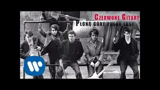 Czerwone Gitary - Płoną góry płoną lasy [Official Audio]