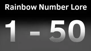 ALL Rainbow Number Lore Designs 1-50