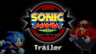 Sonic Mania Plus: La Guerra de las Islas (Tráiler)