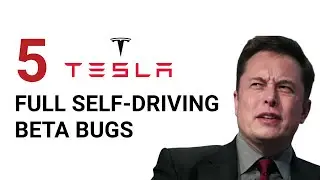 5 scenarios that Tesla FSD Beta fails - Tesla FSD Beta Bugs