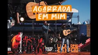 Lucas Reis e Thacio - Agarrada Em Mim - (#SemFiltro)
