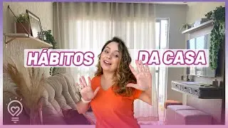 10 HÁBITOS PARA ter UMA CASA sempre ORGANIZADA e em ORDEM| Dê um basta na bagunça com essas Dicas...