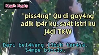 Kisah nyata [adik iparku] new story full video