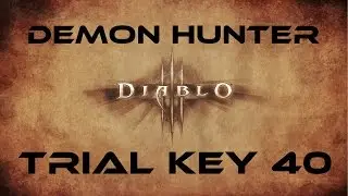 Diablo III Demon hunter solo grift trial key 40