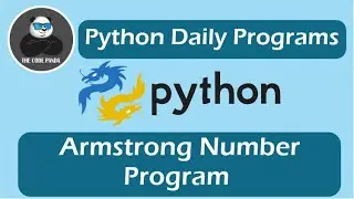 Python Program to find Armstrong Number (पाइथन लैंग्वेज में आर्मस्ट्रांग का प्रोग्राम कैसे बनाये ?)