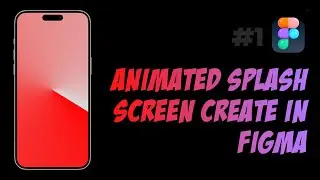 Animated Splash Screen In Figma | NoorHUB