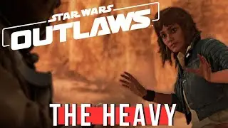 Star Wars Outlaws - The Heavy Quest