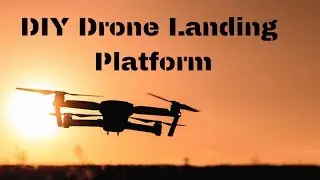 DIY Drone Landing Pad/Platform Design Idea
