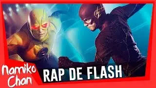 СЕРИАЛ РЕП-РЕП ПРО ФЛЭША | АЛАЯ ВСПЫШКА | RAP DE FLASH 2017 (1 ЧАСТЬ)