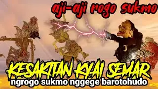 KYAI SEMAR NGROGO SUKMO🔴KI SENO NUGROHO DALAM KENANGAN