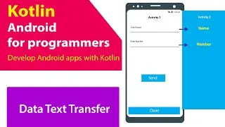 Transfer Text Data  in Android Kotlin at { Android studio }