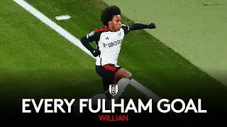 EVERY GOAL | Willian for Fulham