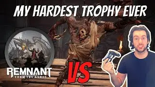 Trying to Earn The Dominator Trophy in Remnant From The Ashes (DLC Survival Mode) - PS Plus Game
