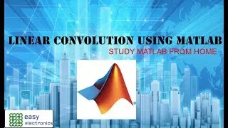 Linear  Convolution using MATLAB| Simple Explanation|Malayalam