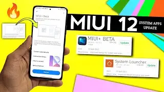 MIUI 12 System Apps Update April (System Launcher, Gallery, Notes, MIUI+ Beta) | MIUI 12