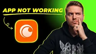 How to Fix Crunchyroll App Not Working (FIXED)
