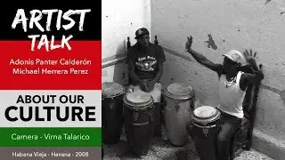 Cultura para el mundo - Adonis Panter Caldreón & Michael Herrera
