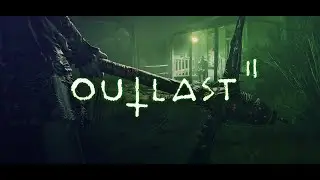 Перед сном в Outlast 2