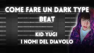 Come fare un beat per KID YUGI "I NOMI DEL DIAVOLO" nel 2024 | FL Studio Tutorial
