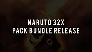 Naruto 32x Pack Bundle Release ☄️