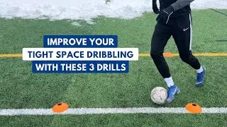 Improve Your Dribbling In Tight Spaces With These Three Drills