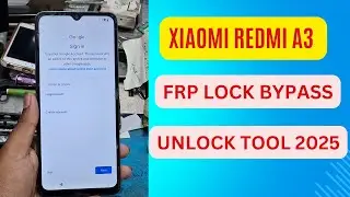 Xiaomi Redmi A3 Frp Bypass Unlock Tool | Redmi A3 Google Lock Remove Free 2025